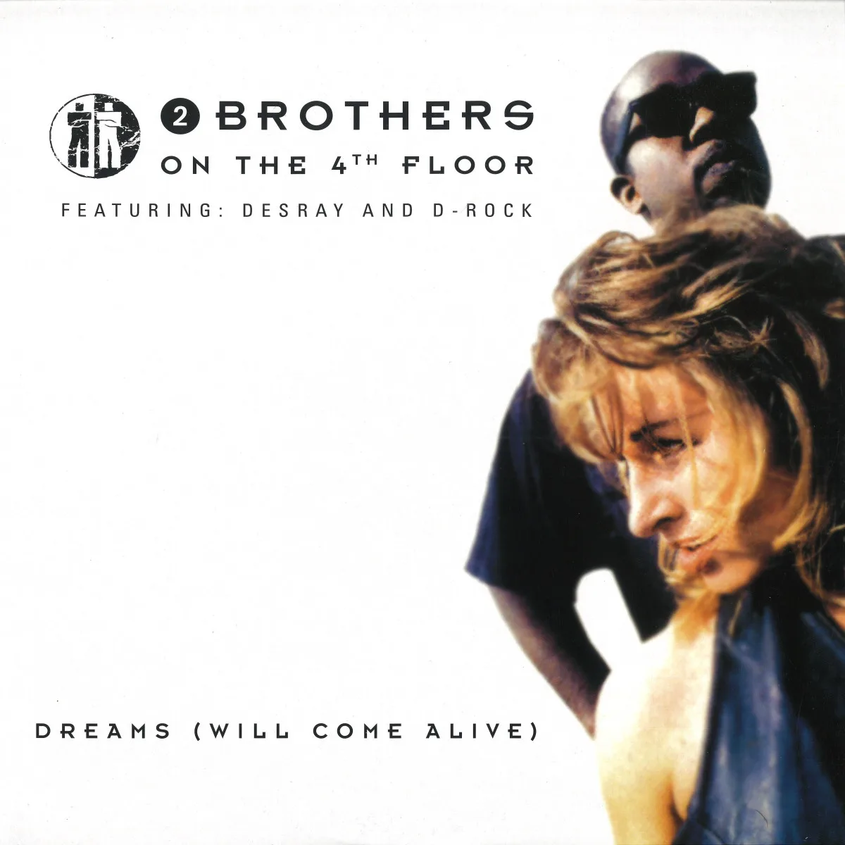 Back cover — Brothers On The 4Th Floor — Dreams (Will Come Alive)