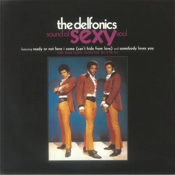 Лицевая сторона обложки — The DELFONICS — Sound Of Sexy Soul (reissue)