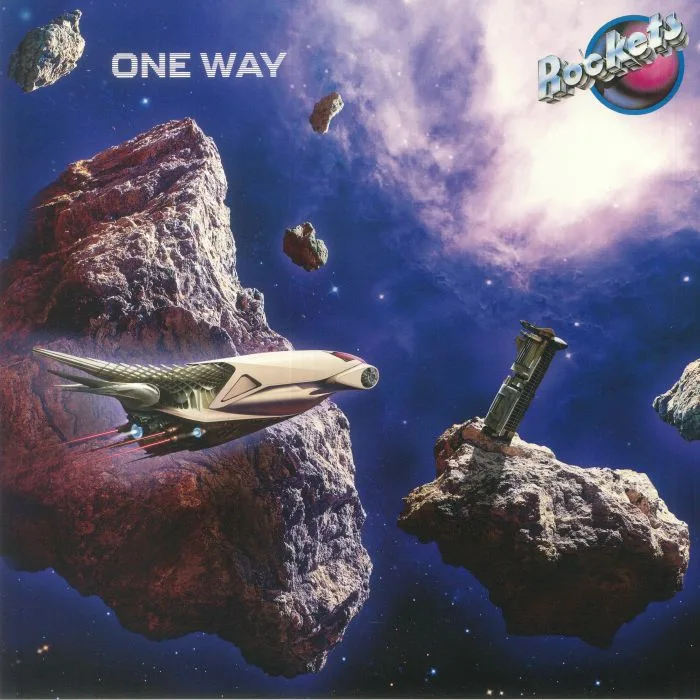 ROCKETS — One Way