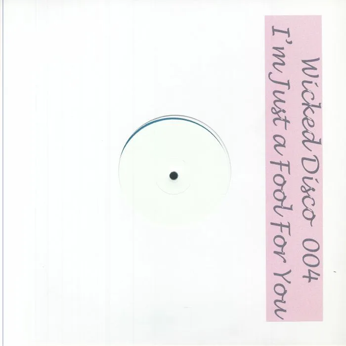 Front cover — WICKED DISCO — I'm Just A Fool For You