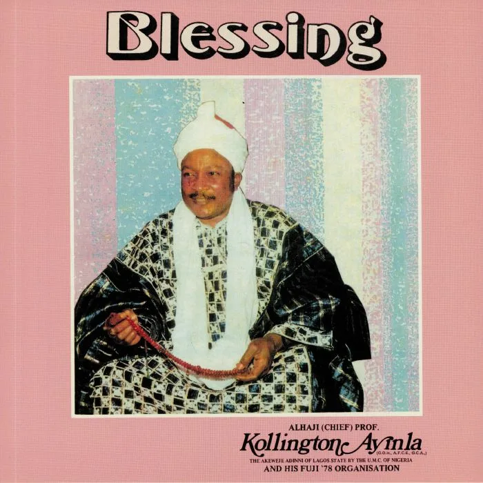 Лицевая сторона обложки — ALHAJI CHIEF KOLLINGTON AYINLA & HIS FUJI '78 ORGANIZATION — Blessing