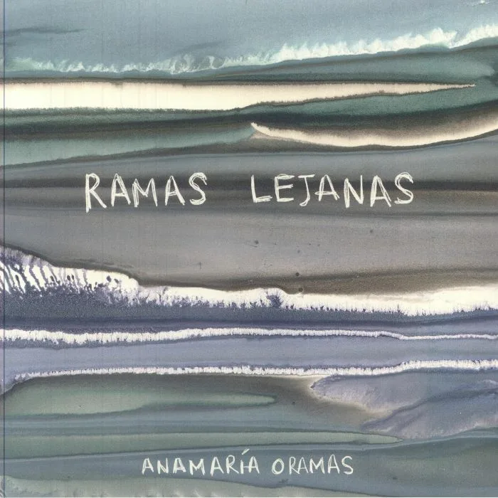 Anamaria ORAMAS — Remas Lejanas