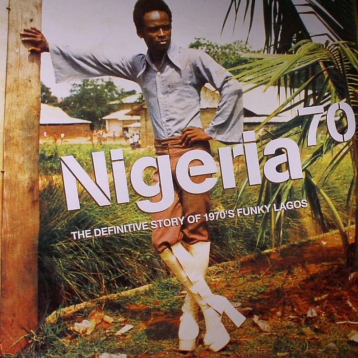 VARIOUS — Nigeria 70: The Definitive Story Of 1970's Funky Lagos