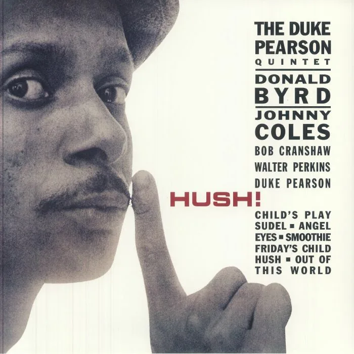 Лицевая сторона обложки — DUKE PEARSON QUINTET — Hush! (reissue)