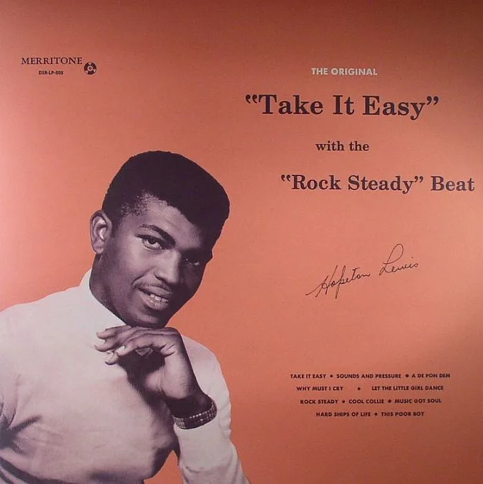 Hopeton LEWIS — Take It Easy With The Rock Steady Beat