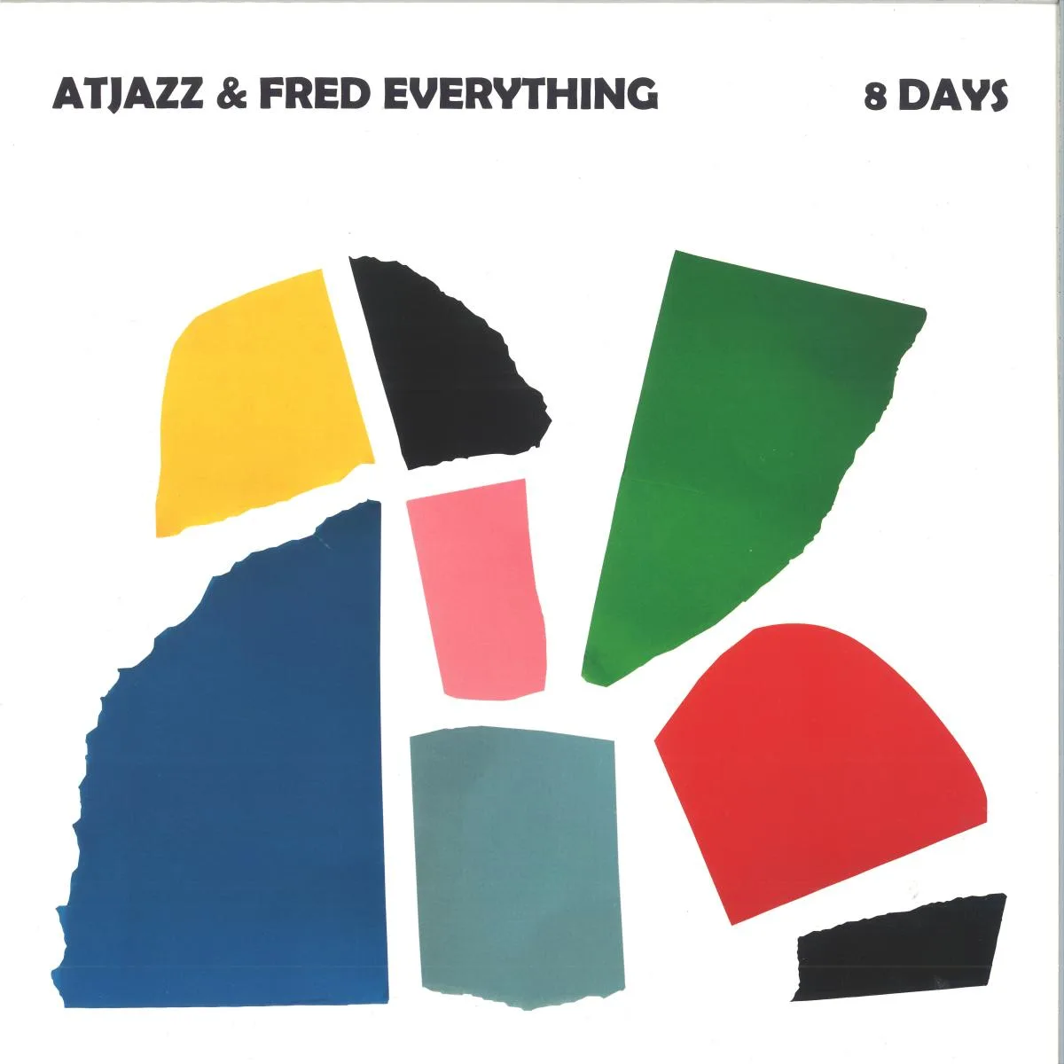 Лицевая сторона обложки — Atjazz / Fred Everything — 8 Days