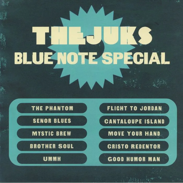 The JUKS — Blue Note Special