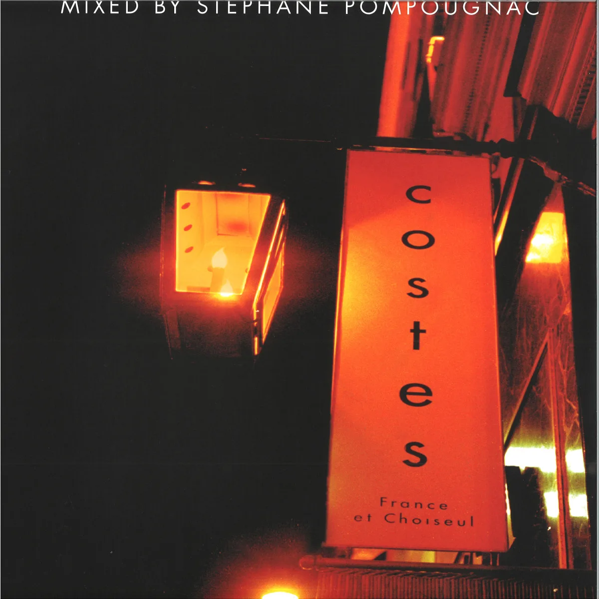 Stéphane Pompougnac — Hôtel Costes 1 (France & Choiseul) 2x12"
