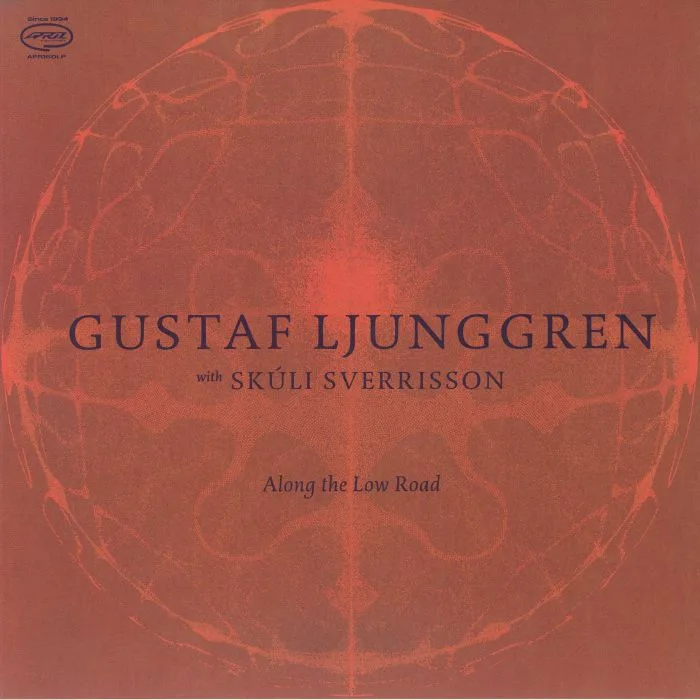 Gustaf LJUNGGREN with SKULI SVERRISSON — Along The Low Road