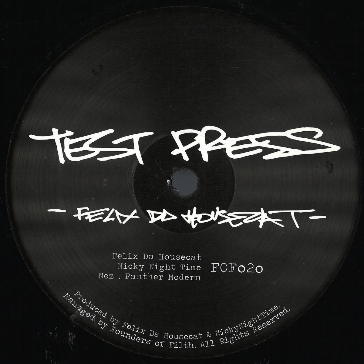 Felix Da Housecat — Test Press