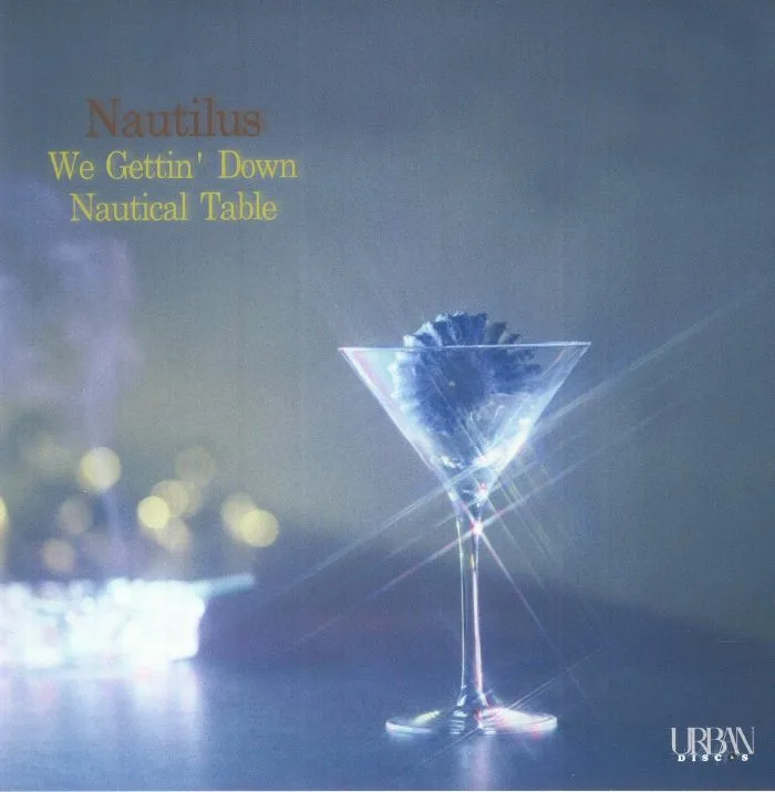 Front cover — NAUTILUS — We Gettin' Down