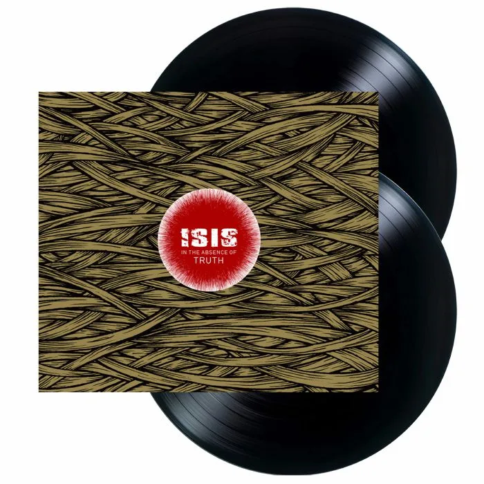 ISIS — In The Absence Of Truth (reissue)