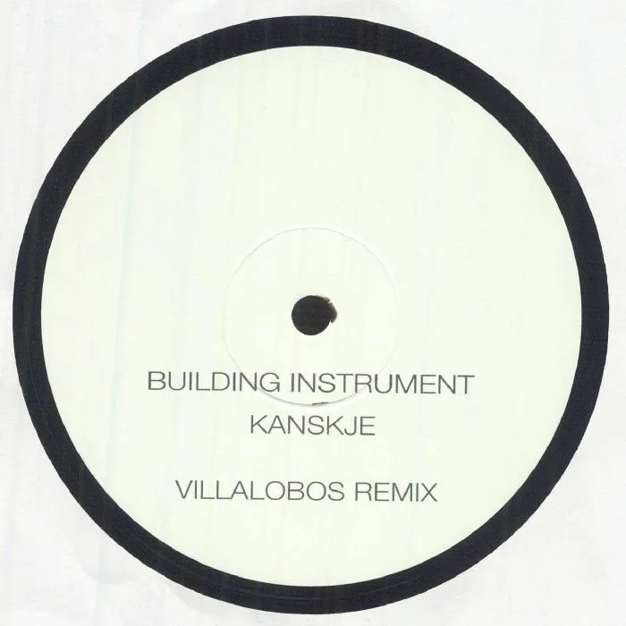 Front cover — BUILDING INSTRUMENT — Kanskje (Villalobos remix)