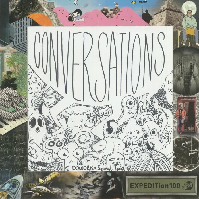 DOWORK / SPINAL TWIST — Expedition 100 Vol 12: Conversations