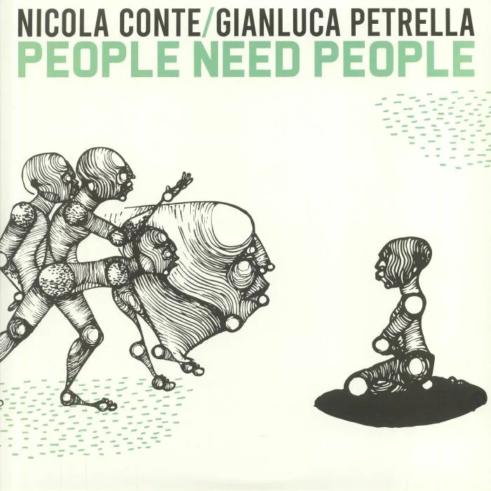Лицевая сторона обложки — Nicola CONTE / GIANLUCA PETRELLA — People Need People