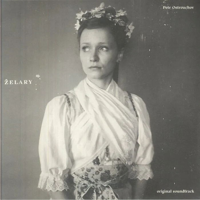 Petr OSTROUCHOV — Zelary (Soundtrack)