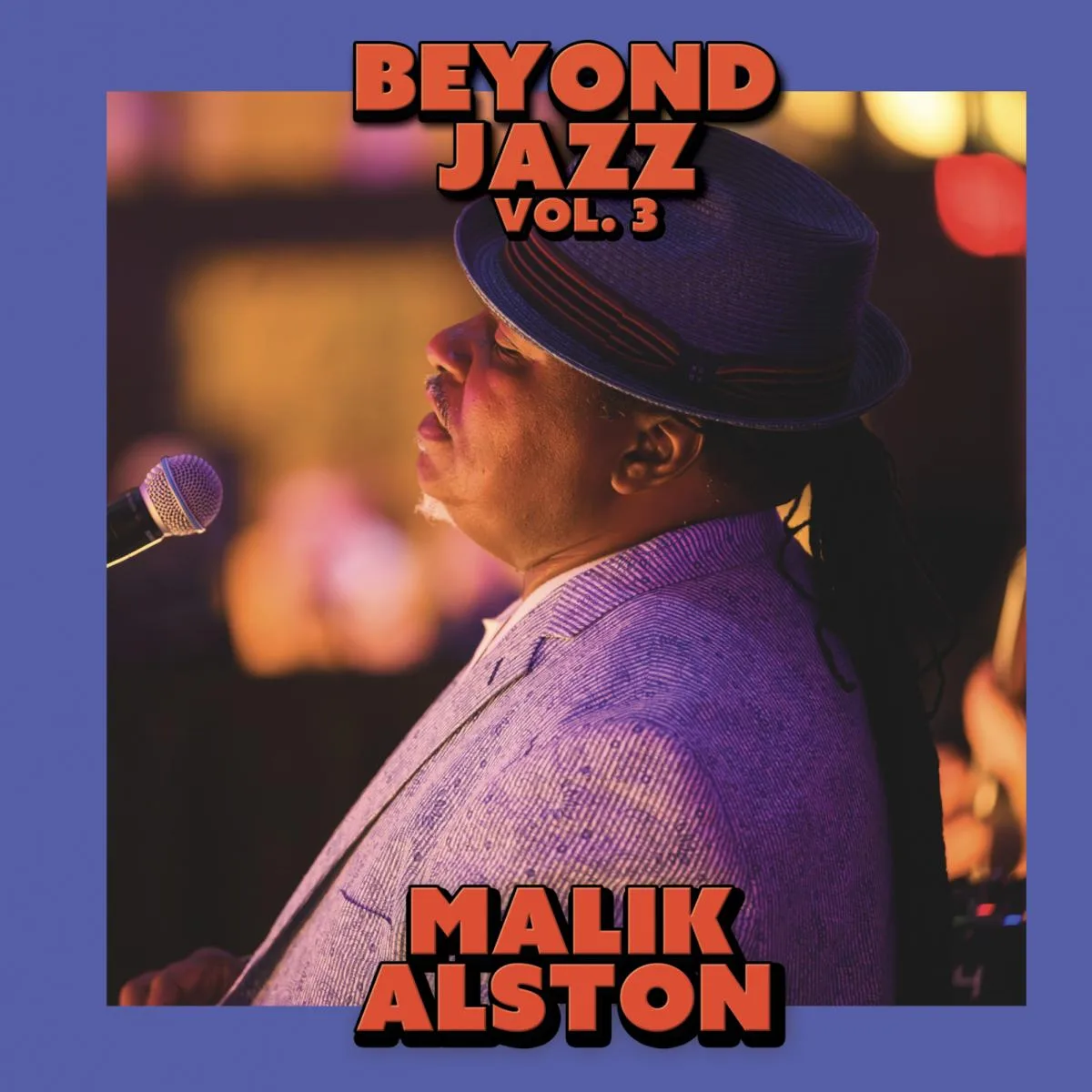 Front cover — Malik Alston — Beyond Jazz Vol.3