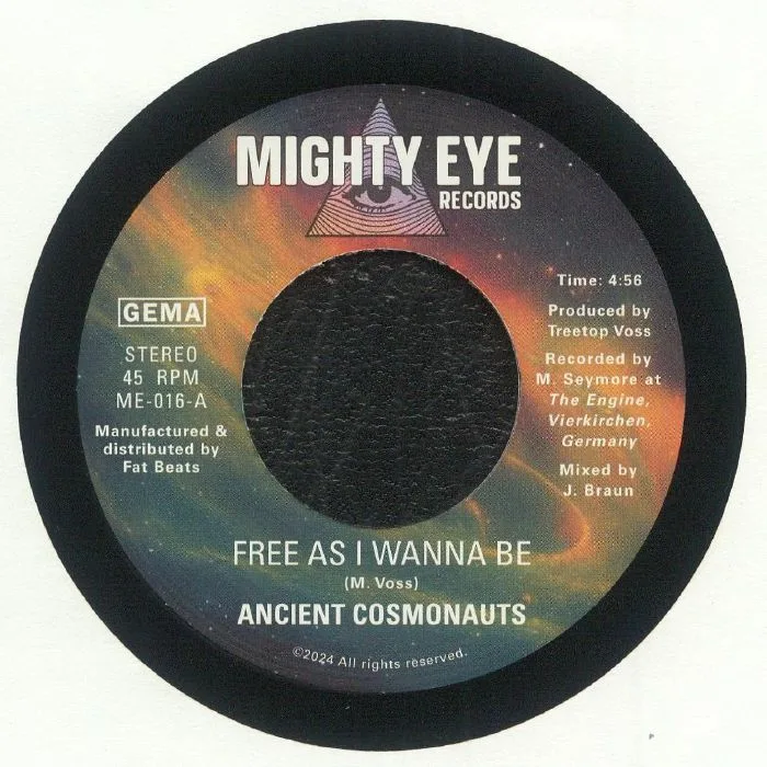 ANCIENT COSMONAUTS — Free As I Wanna Be