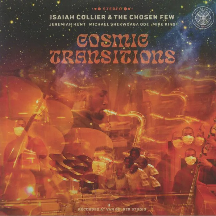 Лицевая сторона обложки — Isaiah COLLIER & THE CHOSEN FEW — Cosmic Transitions