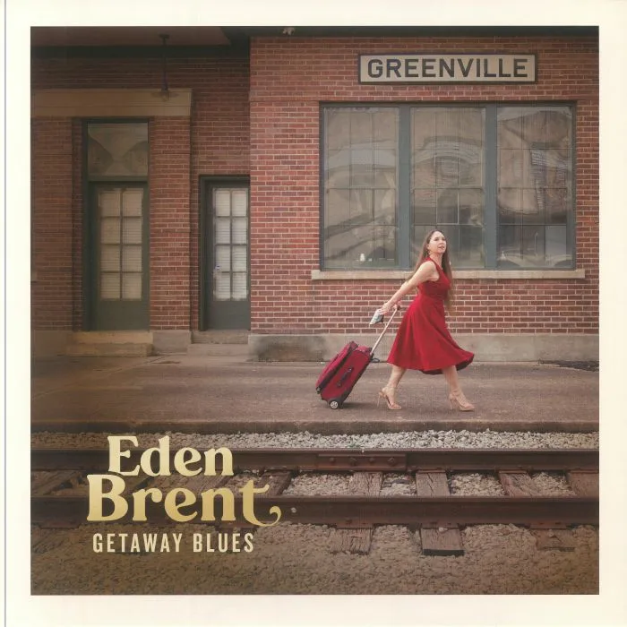 Eden BRENT — Getaway Blues