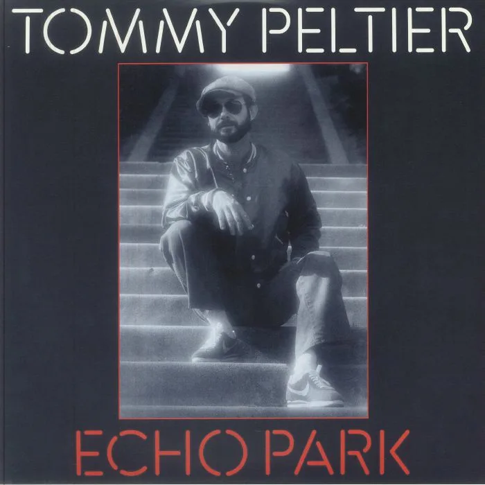 Tommy PELTIER — Echo Park: The 70's Sessions