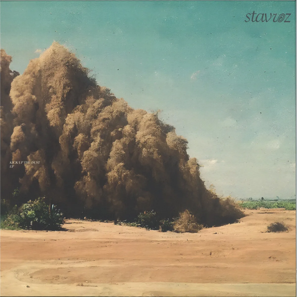 Front cover — Stavroz — KICK UP THE DUST