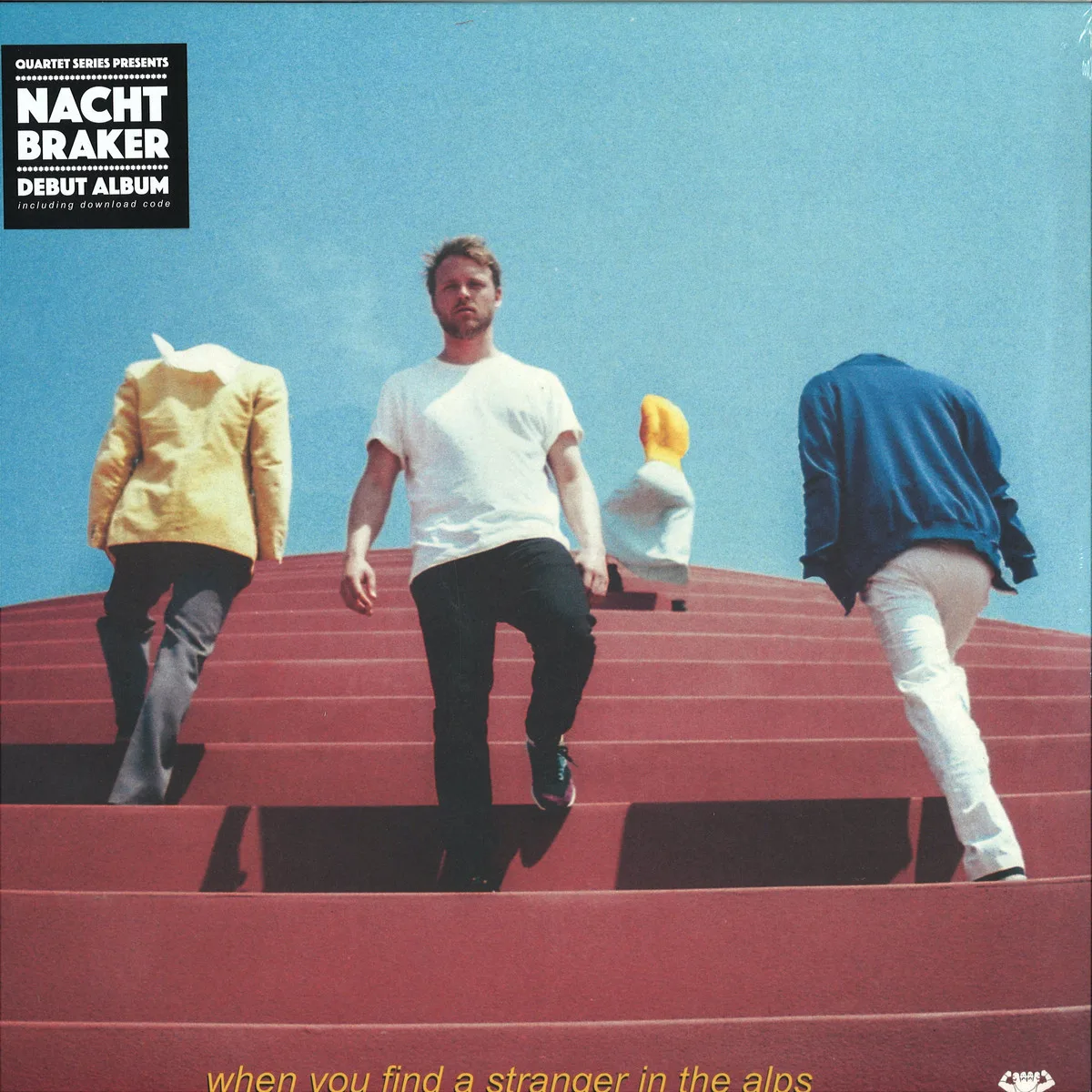 Nachtbraker — When You Find A Stranger In The Alps 2x12"