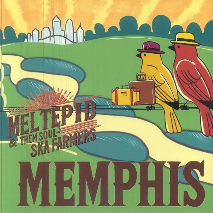Front cover — MEL TEPID & THE SOUL SKA FARMERS — Memphis Mel Tepid & The Soul Ska Farmers
