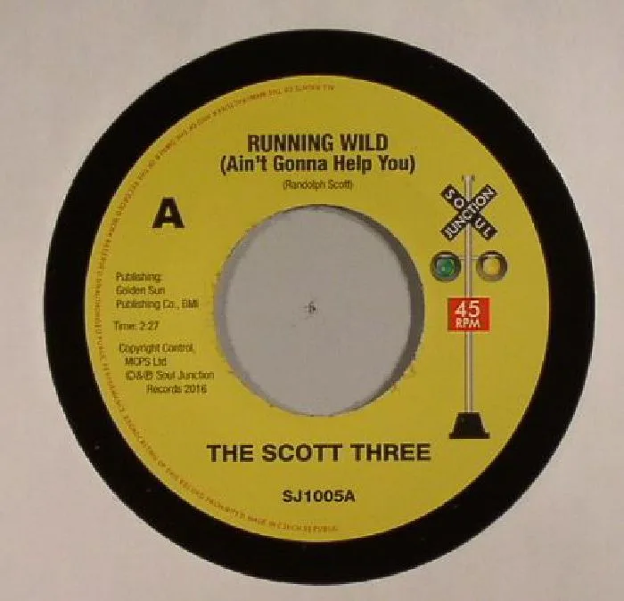 Лицевая сторона обложки — The SCOTT THREE — Running Wild (Ain't Gonna Help You)