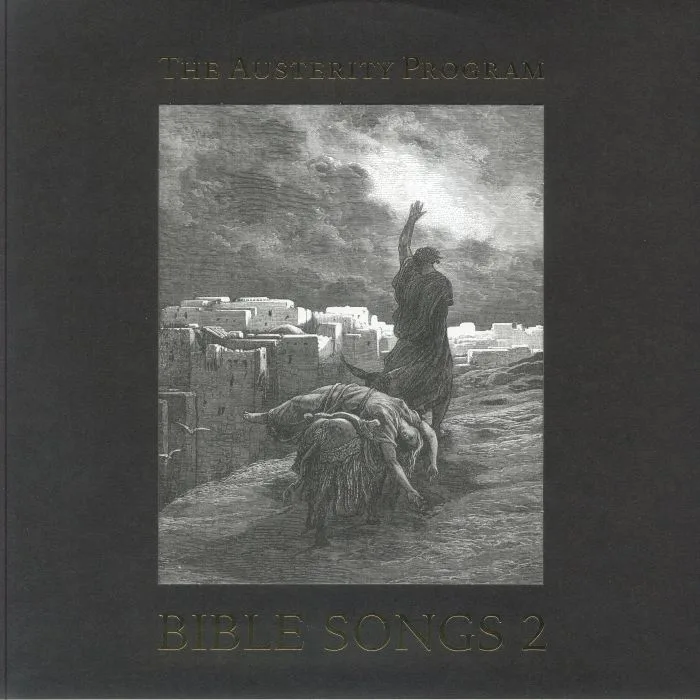 The AUSTERITY PROGRAM — Bible Songs 2
