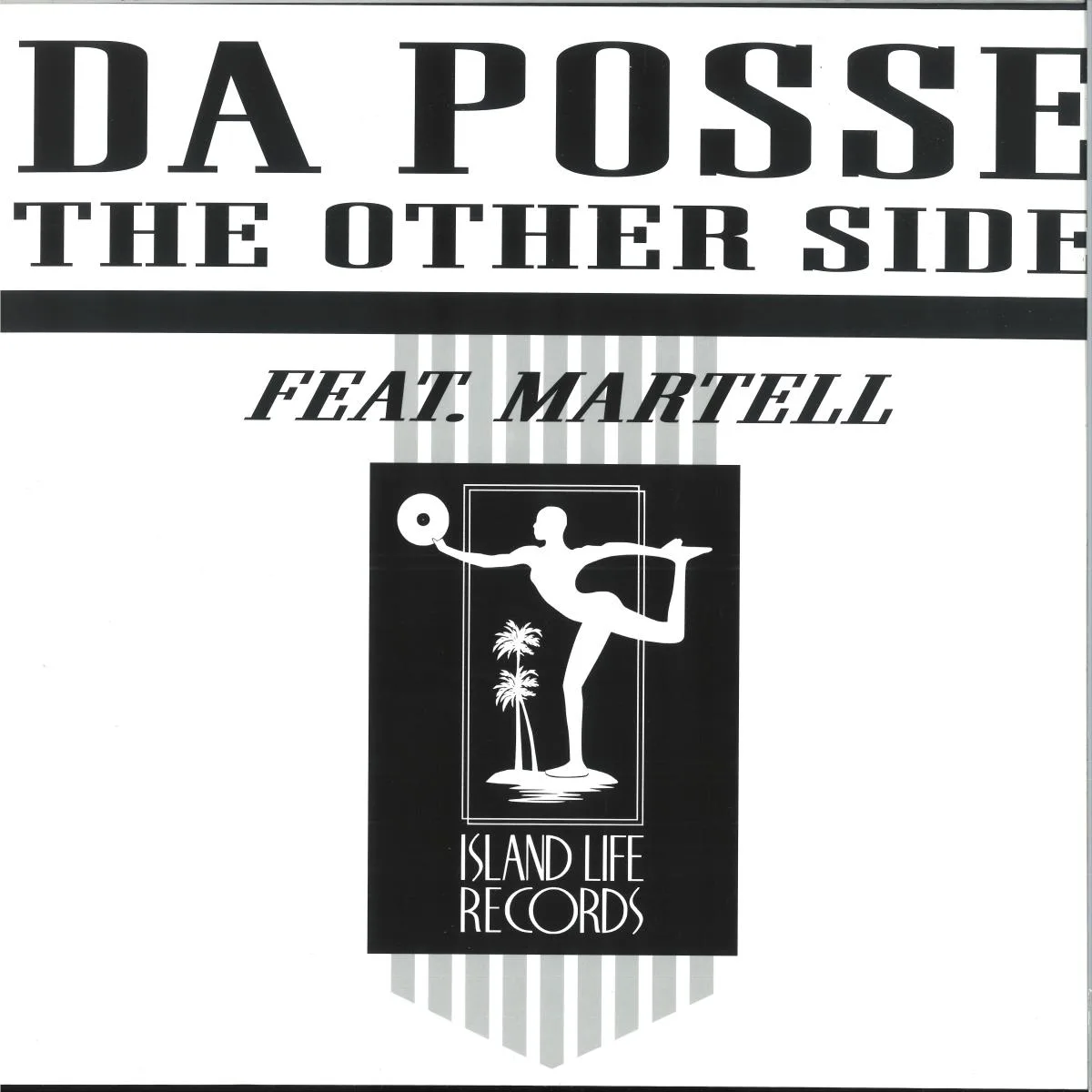 Da Posse (feat. Martell) — The Other Side