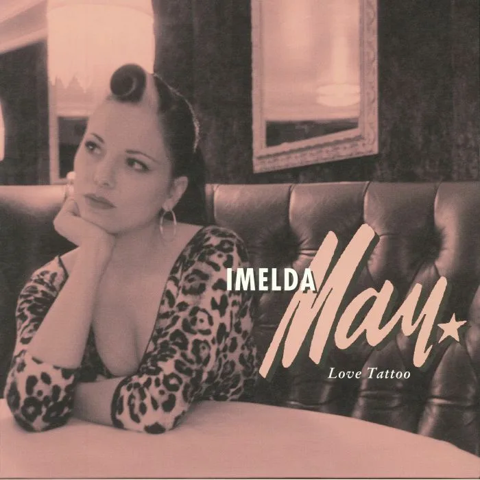 Imelda MAY — Love Tattoo