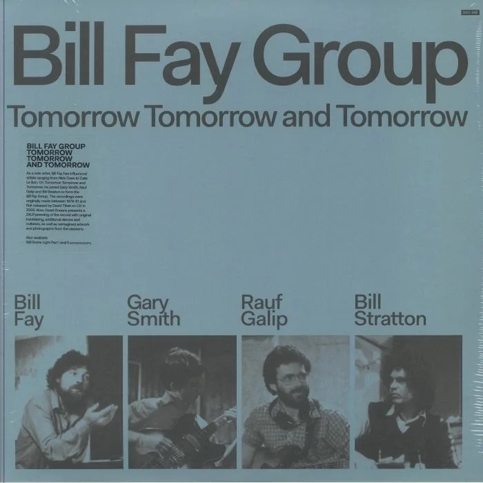 BILL FAY GROUP — Tomorrow Tomorrow & Tomorrow