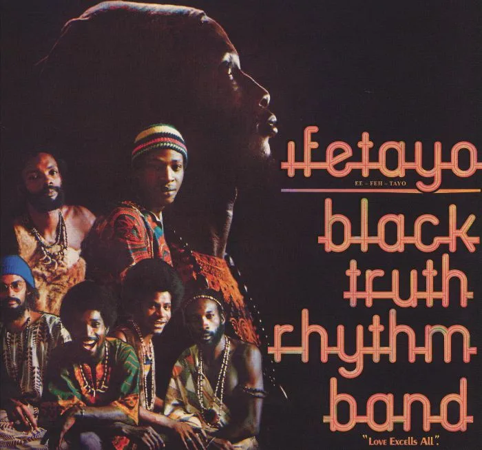 Лицевая сторона обложки — BLACK TRUTH RHYTHM BAND — Ifetayo (Love Excels All) (remastered)