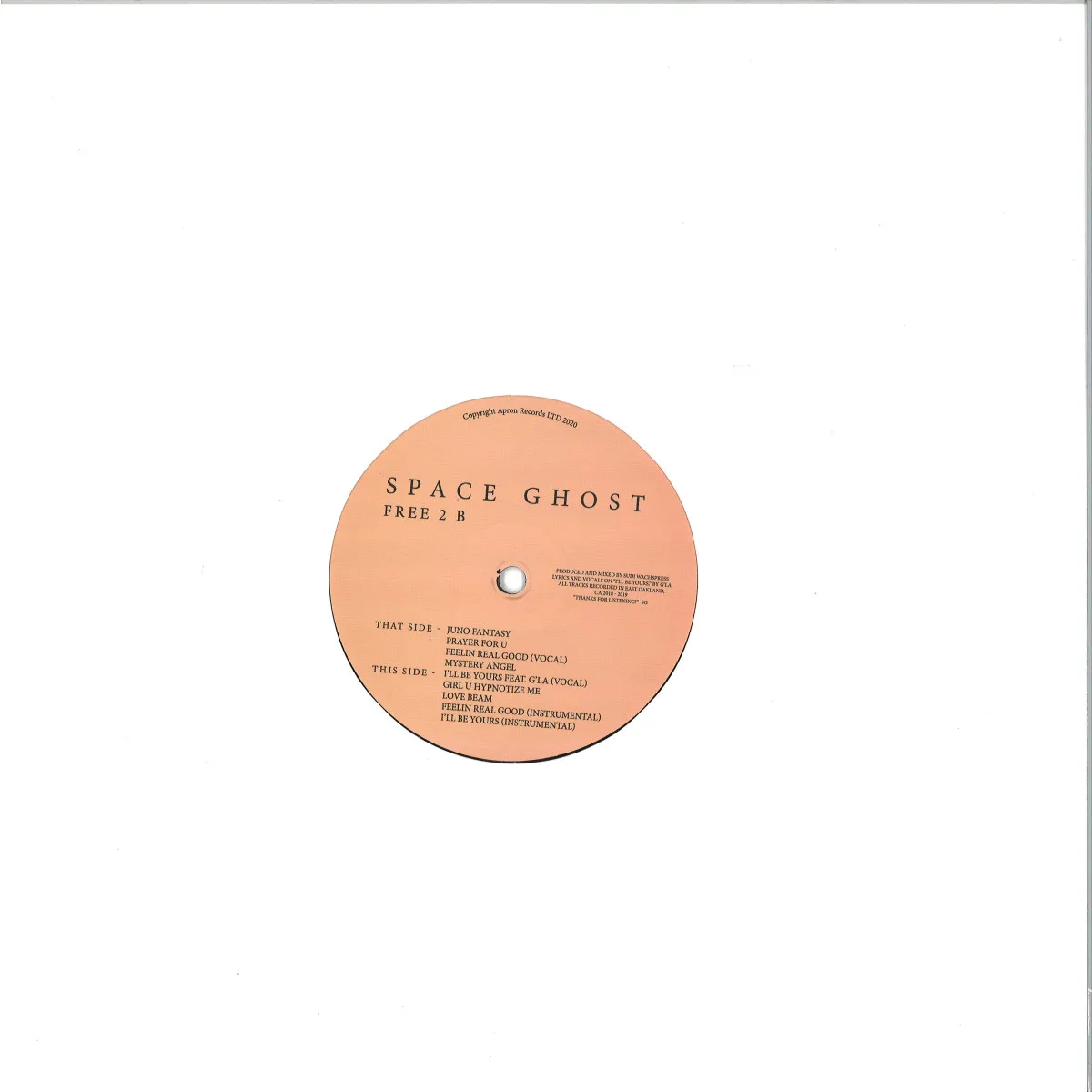 Обратная сторона обложки — Space Ghost — Free 2 B LP