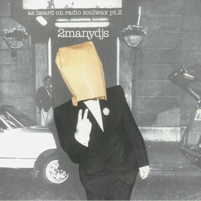Front cover — 2 MANY DJs / VARIOUS — As Heard On Radio Soulwax Part 2 (reissue)