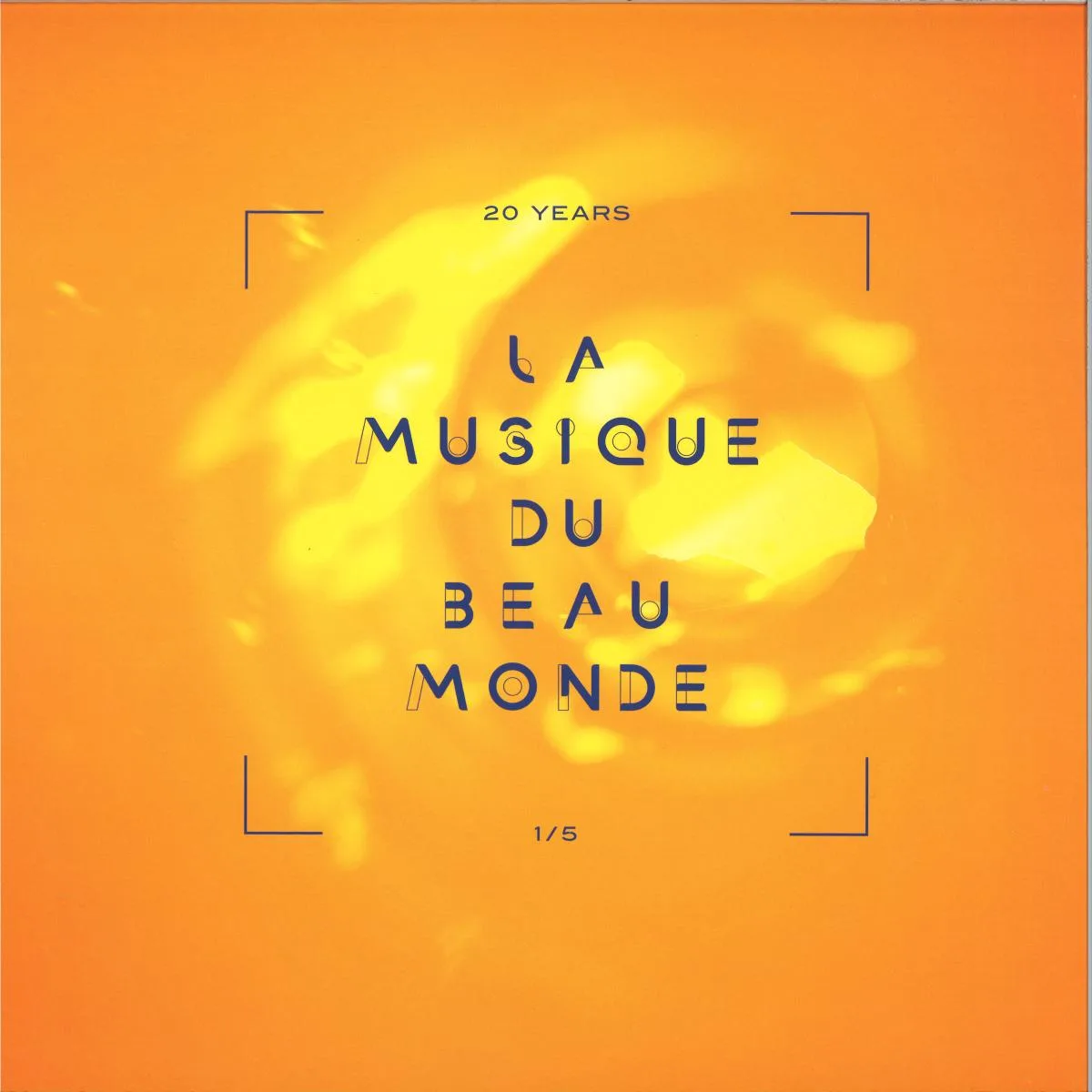 Лицевая сторона обложки — Various — 20 YEARS LA MUSIQUE DU BEAU MONDE 1/5