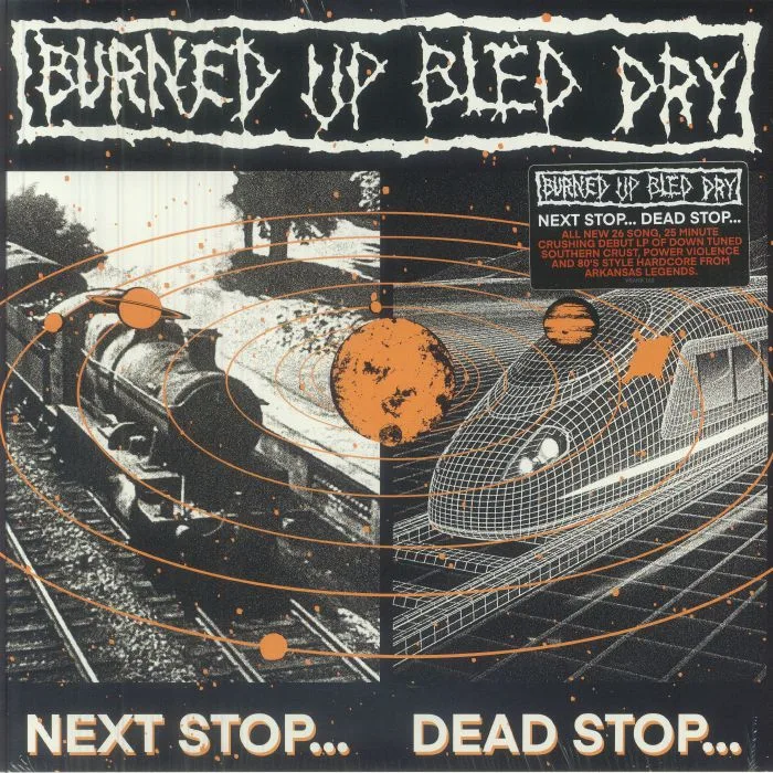 BURNED UP BLED DRY — Next Stop Dead Stop
