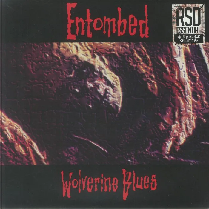 ENTOMBED — Wolverine Blues