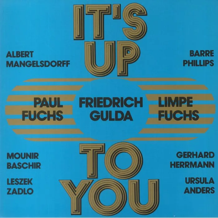 Front cover — Limpe FUCHS / PAUL FUCHS / FRIEDRICH GULDA — It's Up To You