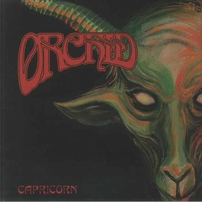 ORCHID — Capricorn (reissue)