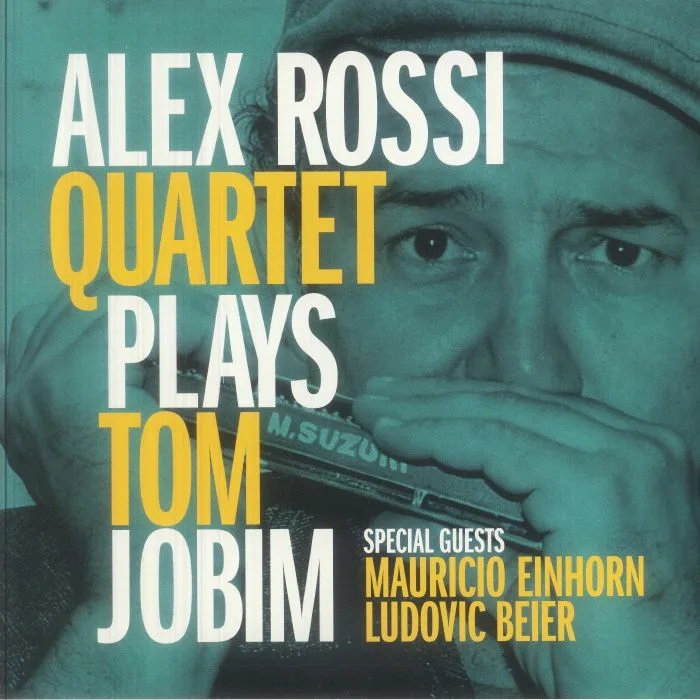 JALEX ROSSI QUARTET / TOM JOBIN — Alex Rossi Quartet Plays Tom Jobim