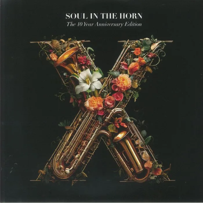 VARIOUS — Soul In The Horn: The 10 Year Anniversary Edition