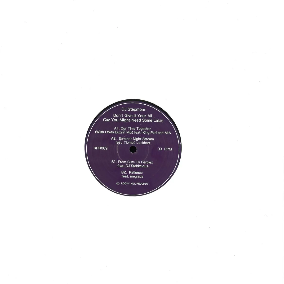 Back cover — DJ Stepmom — Don't Give It Your All Cuz You Might Need Some Later