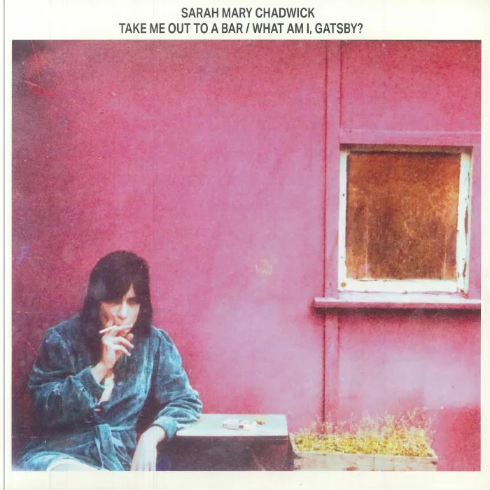 Sarah Mary CHADWICK — Take Me Out To A Bar