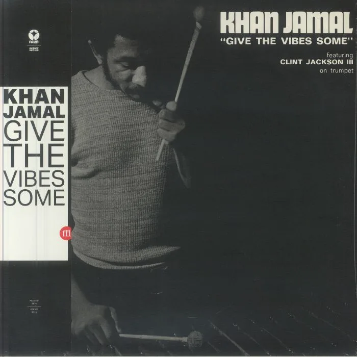 Khan JAMAL — Give The Vibes Some
