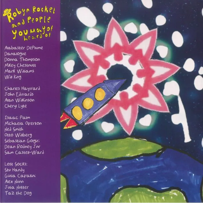 ROBYN ROCKET — Robyn Rocket & People You May Have Heard Of