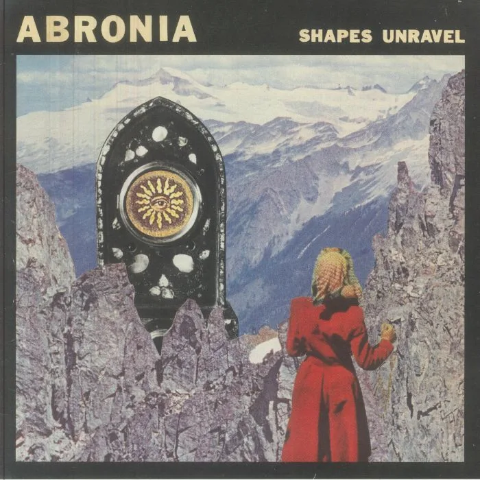 ABRONIA — Shapes Unravel