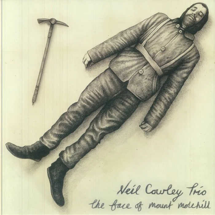 NEIL COWLEY TRIO — The Face Of Mount Molehill (reissue)