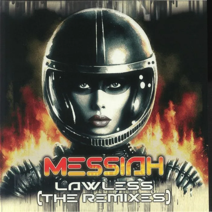 Лицевая сторона обложки — MESSIAH — Lawless (The Remixes) EP